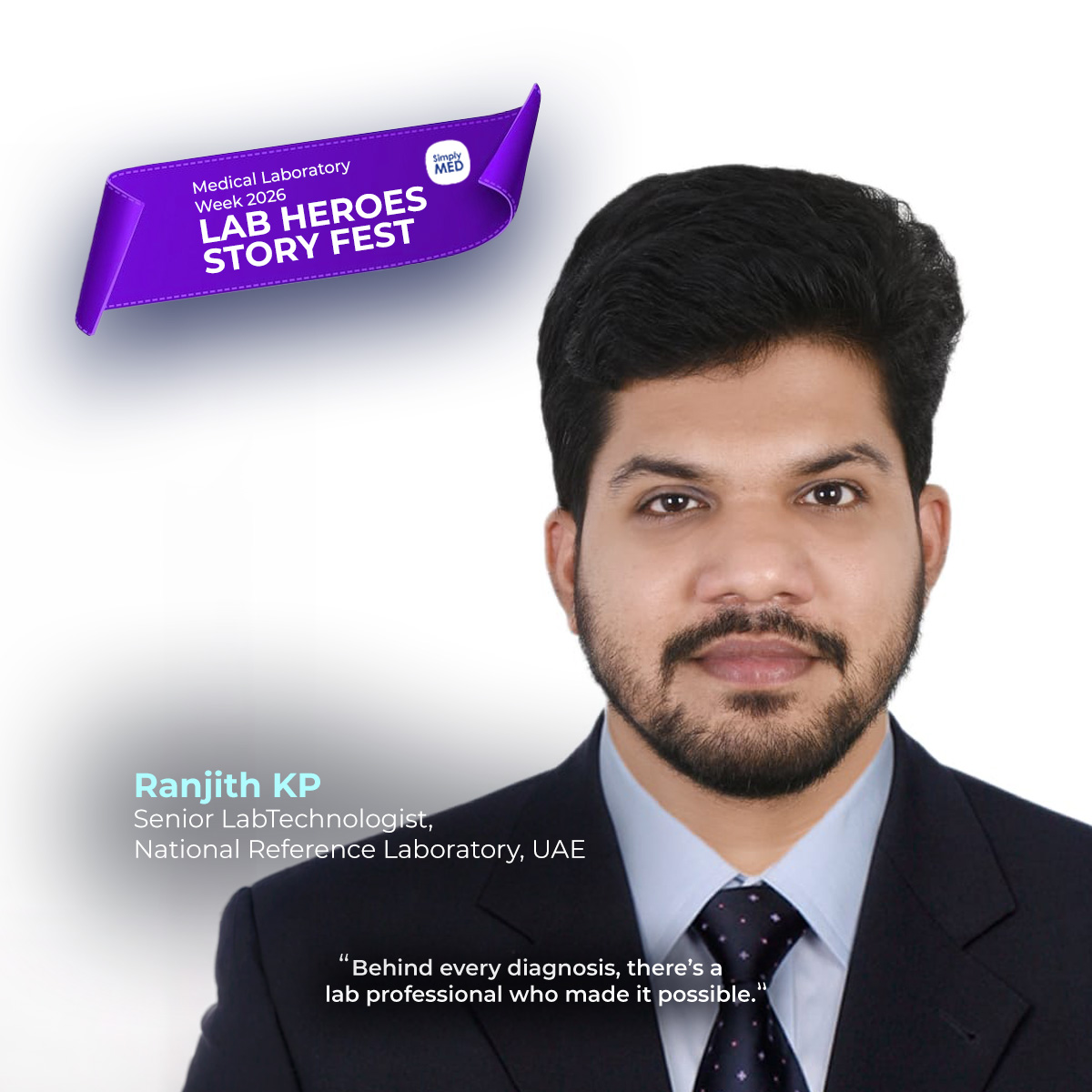 Shaping the Future of Diagnostics – My Journey in Point-of-Care Testing-Ranjith KP, Senior LabTechnologist, National Reference Laboratory, UAE